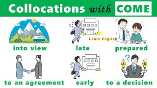 English Collocations with COME  Learn with pictures and examples [upl. by Wilhelmina153]