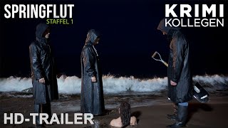 Springflut  Staffel 1  Trailer deutsch HD  KrimiKollegen [upl. by Ghassan]