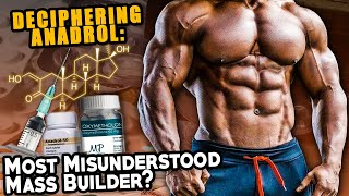 Deciphering Anadrol Oxymetholone  The Most Misunderstood Mass Builder [upl. by Rossi]