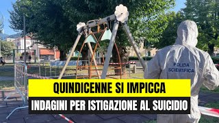 QUINDICENNE SI IMPICCA AD UNALTALENA INDAGINI PER ISTIGAZIONE AL SUICIDIO [upl. by Gerianne786]