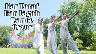 Har Taraf Har Jagah Dance Cover  Independence Day  Ft Anushka Manasweta Charlee [upl. by Rettig]