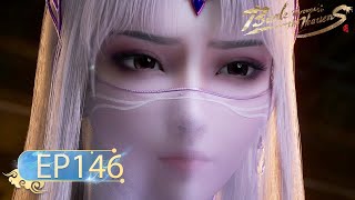 🌟ENG SUB  Battle Through the Heavens EP 146  Yuewen Animation [upl. by Lenod151]