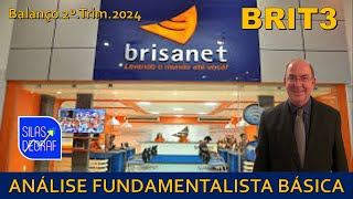 BRIT3  BRISANET PARTICIPAÇÕES SA ANÁLISE FUNDAMENTALISTA BÁSICA PROF SILAS DEGRAF [upl. by Jamison162]