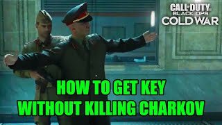 How To Get Charkovs Key Without Killing Him  All Methods  Call of Duty Black Ops Cold War [upl. by Ebanreb]