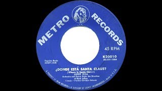 1958 HITS ARCHIVE Donde Esta Santa Claus  Augie Rios [upl. by Seldan283]