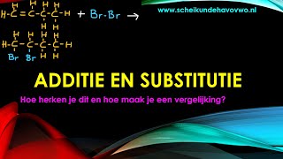 additie en substitutie scheikunde [upl. by Ahseiyt384]