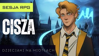 Sekrety Hogwartu Cisza odc 15  Sesja RPG Harry Potter [upl. by Sum558]