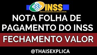 NOTA FOLHA DE PGAMENTO DO INSSSAIBA QUANDO FECHA E VALOR [upl. by Mathian]