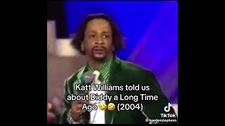 Katt Williams Told Us About P Diddy 20 Years Ago😳 [upl. by Ahsataj]