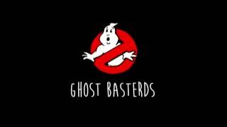 GHOST BASTERDS [upl. by Anev]