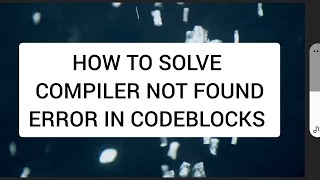 How to solve Cygwin GCC Compiler not found error in Codeblocks [upl. by Gnoc]