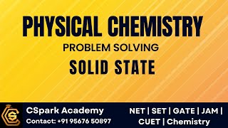 C 03 Solid State Problems CSIR NET  GATE  SET  IIT  CUET  IISER  Scientific Officer JEE Adv [upl. by Araccat]