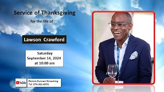 Service of Thanksgiving for the life of Lawson Crawford [upl. by Nies]