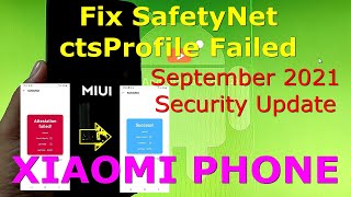 How to Fix Magisk SafetyNet CTS Profile Failed on Xiaomi Phone  September 2021 Update [upl. by Jakoba]