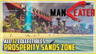 Maneater Prosperity Sands All Collectible Locations Landmarks License Plates Nutrition Caches [upl. by Dalton]