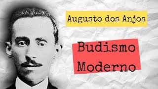 Augusto dos Anjos  Budismo Moderno [upl. by Base615]