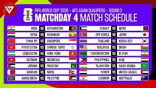 Matchday 4 Schedule FIFA World Cup 2026 AFC Asian Qualifiers Round 2 [upl. by Menon]