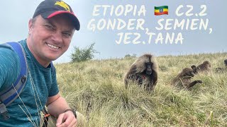 344 Etiopia cz2 Gonder Semien jez Tana [upl. by Schram]