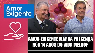 AmorExigente marca presença nos 14 anos do Vida Melhor – 020924 [upl. by Gerty]