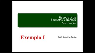 Convolução de Sinais de Tempo Contínuo  Exemplo I [upl. by Mella]