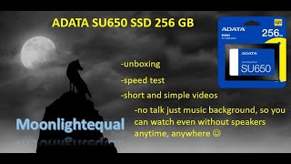 ADATA SU650 SSD 256 GB  unboxing how it looks like and quick speed test [upl. by Princess]