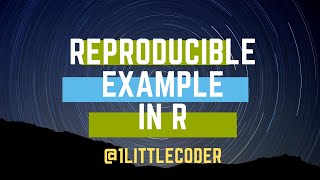 How to create a Reproducible Example in R using reprex [upl. by Santini]