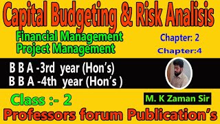 Capital Budgeting amp Risk Analysis Financial Management  Project management  Class2 [upl. by Wilkinson24]