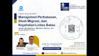 CMBS Webinar 5 Border Management Migration Studies and CrossBorder Crime [upl. by Mallen]