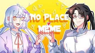 OC No place MEME  Thanks for 28k sub [upl. by Zaragoza]