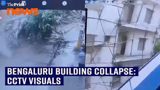 CCTV visuals of the moment of Bengaluru Building Collapse [upl. by Zonnya559]