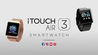 Introducing the iTOUCH Air 3 Smartwatch  iTOUCH Wearables [upl. by Jemimah]