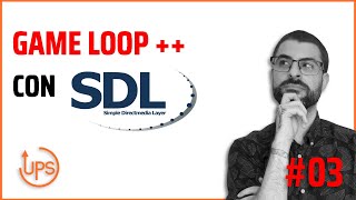 💪 Programando con SLD2 y C  Tutorial 03  Mejorando el Game Loop [upl. by Waldack137]