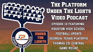 Under the Lights High School Football Show  Georgia Texas Football Playoffs  HighSchoolFootball [upl. by Brinkema]