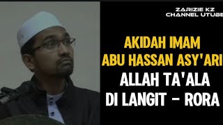 AKIDAH IMAM ABU HASSAN ASYARI ALLAH TAALA DI LANGIT  RORA [upl. by Ezarra]