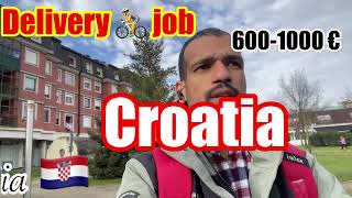 Delivery jobs in croatia 🇭🇷croatia [upl. by Delisle601]