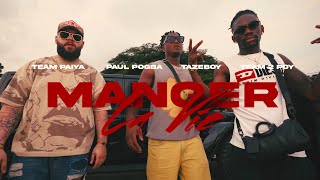 Team Paiya  Manger la vie ft Paul Pogba Tazboy Team2Poy clip officiel [upl. by Silberman]