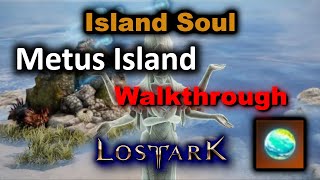 How To Get Metus Island Token  Walkthrough  Lost Ark [upl. by Atsillac]