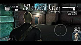 Slaughter Gameplay  2  Android Game  By AbhiOnYT  No Commentary [upl. by Stucker]