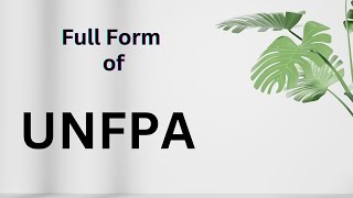 Full form of UNFPA [upl. by Lew]