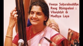 Raag Bhimpalasi  Vilambhit amp Madhya Laya By Veena Sahsrabuddhe [upl. by Belden274]