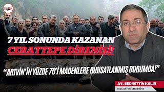 Cerattepede direniş kazandı AYM O KARARA DUR DEDİ quotArtvinin yüzde 70i madenlere ruhsatlanmışquot [upl. by Delsman]