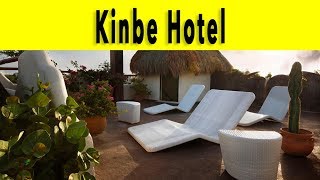 Kinbe Hotel Riviera Maya 2018  Mexico [upl. by Auburn25]