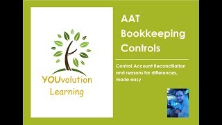 AAT Bookkeeping Controls Control Account Reconciliation and reasons for differences made easy [upl. by Margaux]