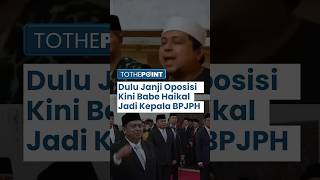 Haikal Hassan Balik Arah dari Oposisi Matimatian kini Menjadi Kepala BPJPH Publik Tagih Janji [upl. by Amadus]