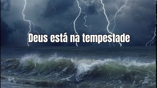 DEUS ESTA NA TEMPESTADE  24112024 [upl. by Leiso]