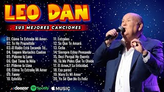 LEO DAN MIX  SUS MEJORES CANCIONES  GRANDES EXITOS  GREATEST HITS OLDIES CLASSIC [upl. by Cymbre374]