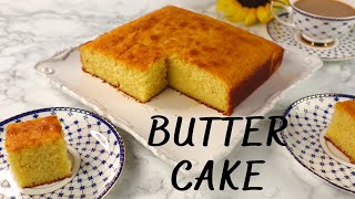 Butter Cake  Easy Moist Butter Cake Recipe [upl. by Bergwall]