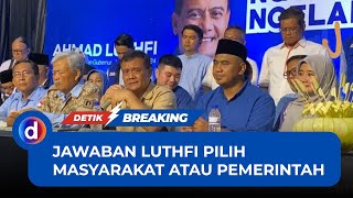 Respons Luthfi Ditanya Bela Masyarakat Atau Pemerintah Pusat [upl. by Eadahs450]