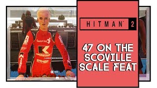 Hitman 2 47 On The Scoville Scale Feat Guide [upl. by Cecilla]