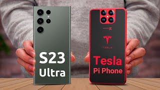 Samsung Galaxy S23 Ultra ПРОТИВ Tesla Pi Phone  Сравниваем смартфоны [upl. by Eyar]